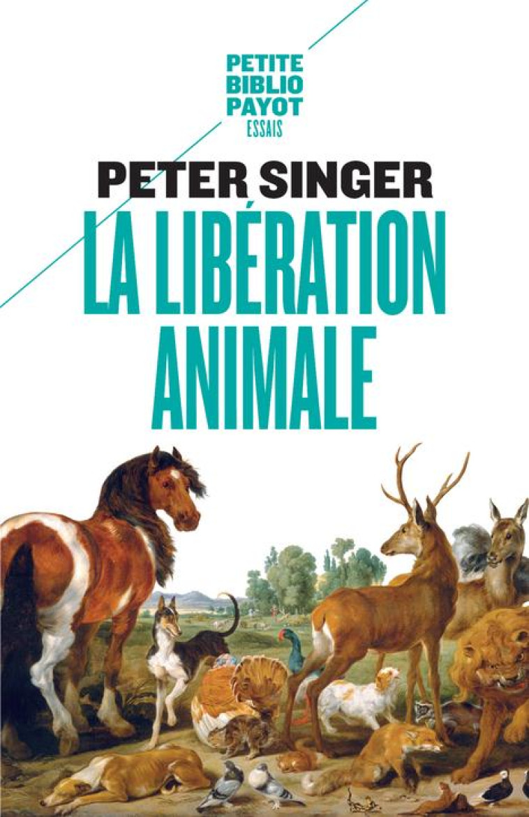 LA LIBERATION ANIMALE - SINGER - PAYOT POCHE