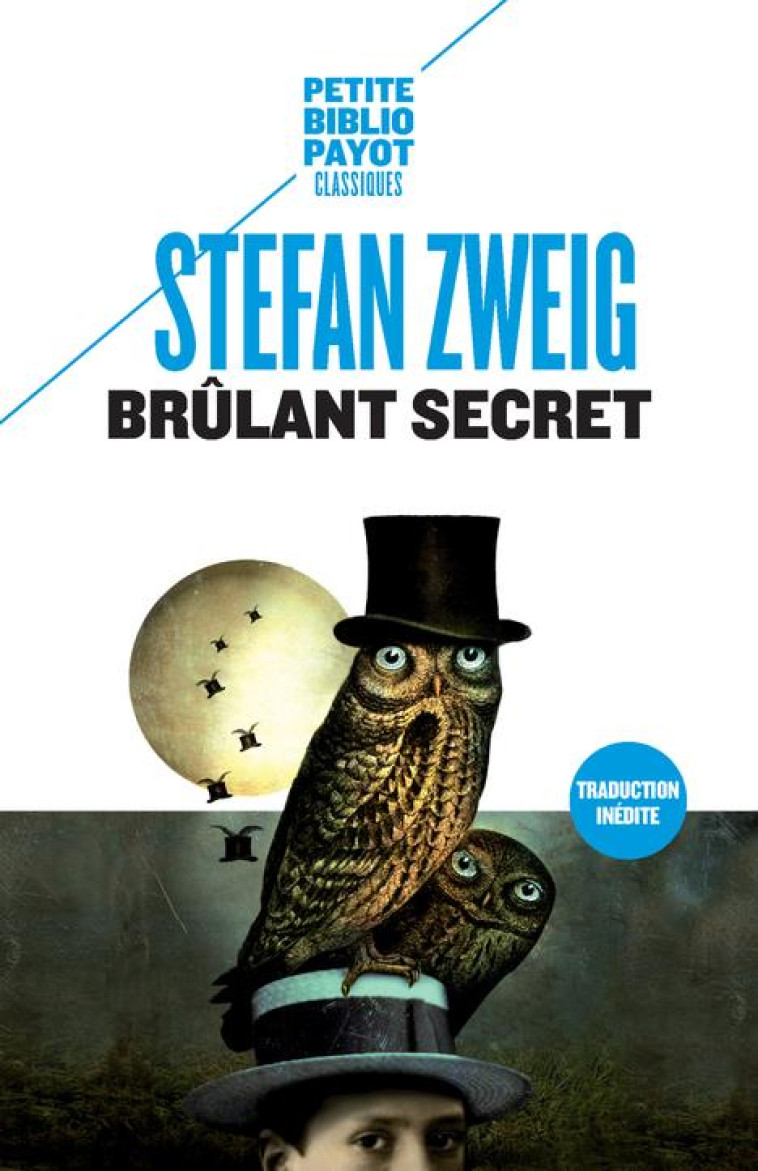 BRULANT SECRET - ZWEIG/AUDIBERT - Payot