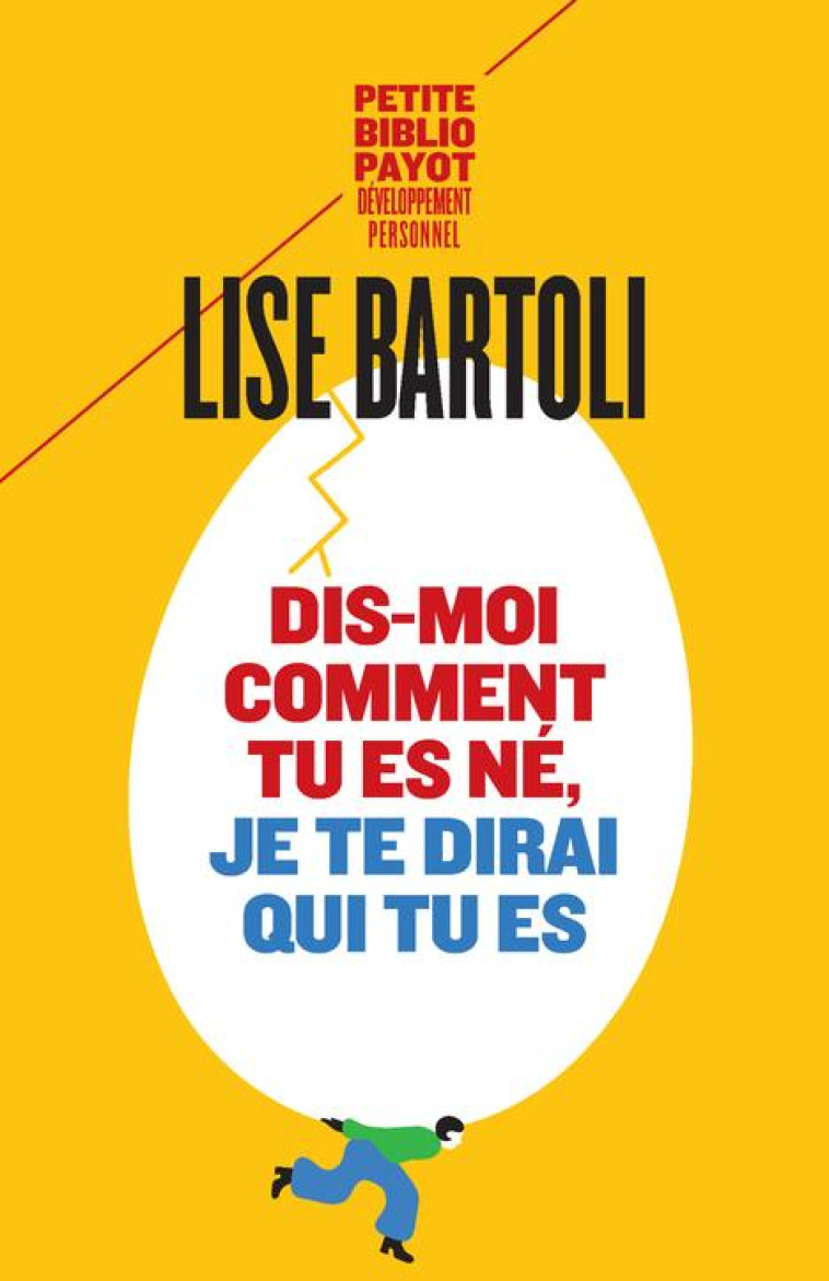 DIS-MOI COMMENT TU ES NE, JE TE DIRAI QUI TU ES - BARTOLI LISE - PAYOT POCHE