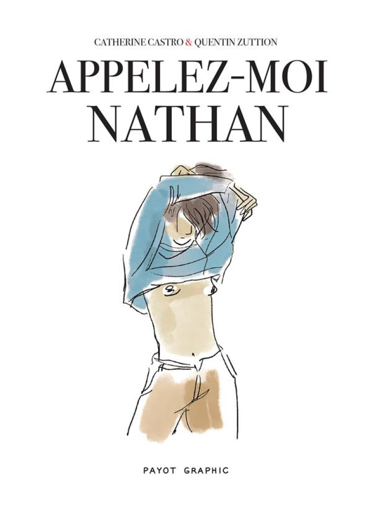 APPELEZ-MOI NATHAN - CASTRO/ZUTTION - PAYOT POCHE