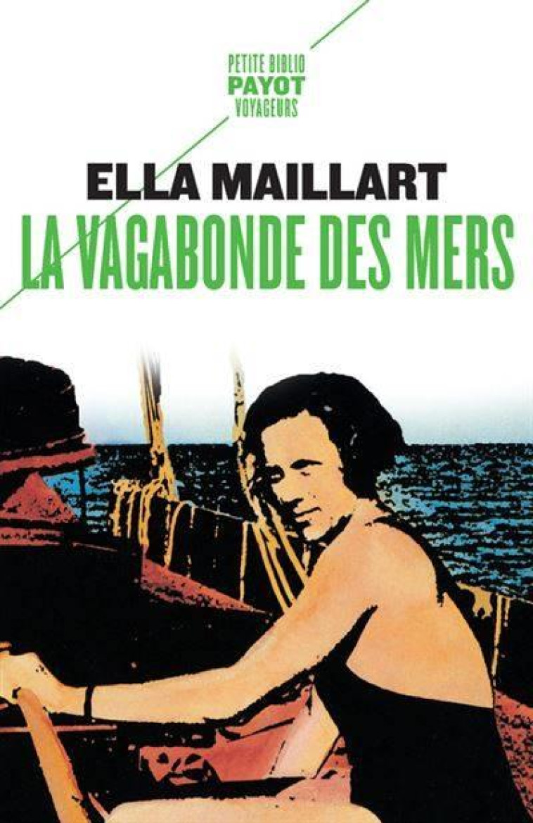 LA VAGABONDE DES MERS - MAILLART ELLA - PAYOT POCHE