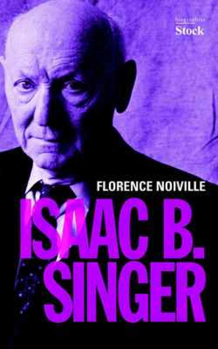 ISAAC BASHEVIS SINGER - NOIVILLE FLORENCE - STOCK