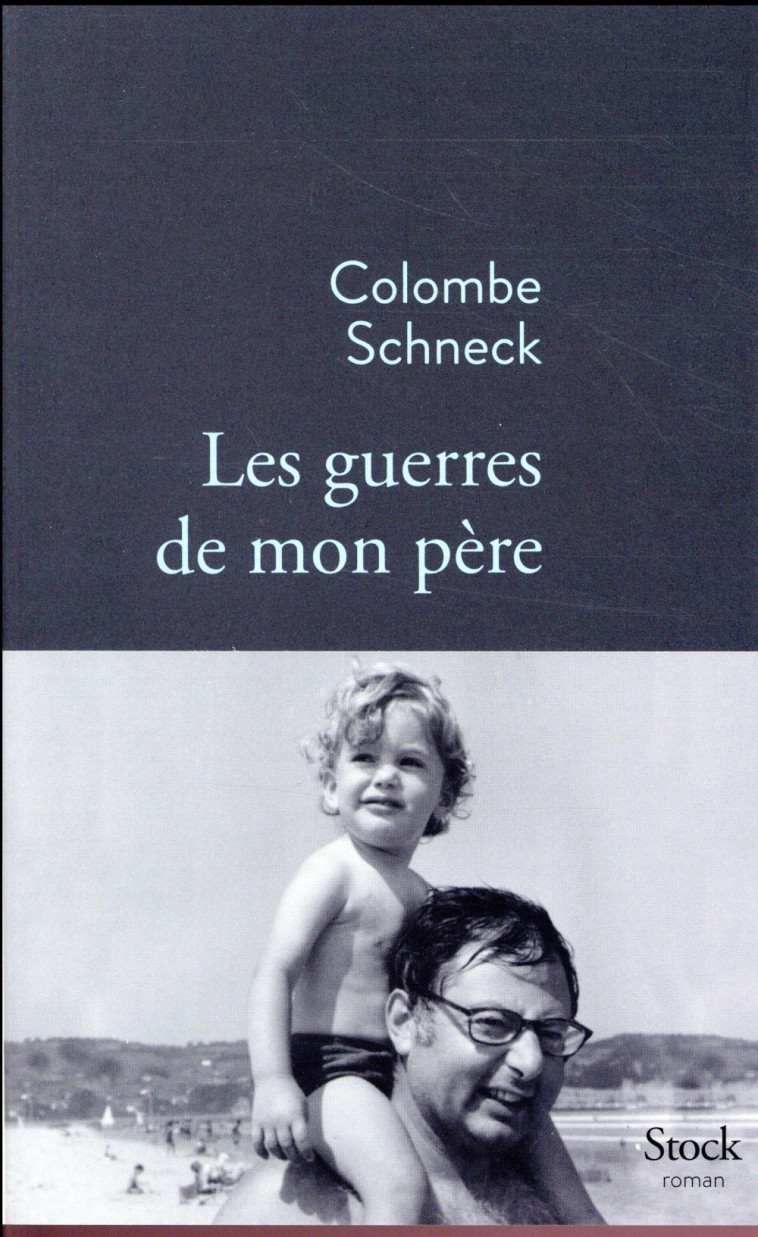 LES GUERRES DE MON PERE - SCHNECK COLOMBE - NC