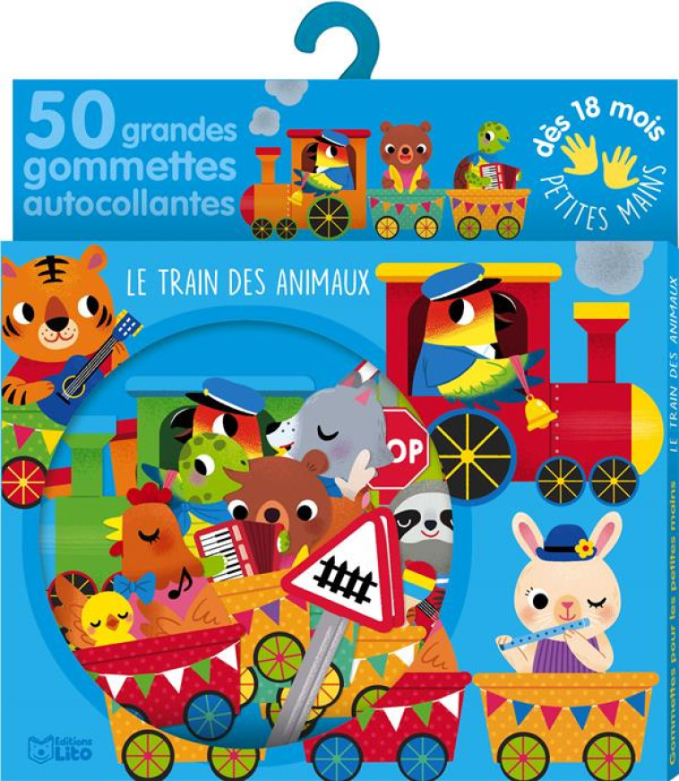 GOMMETTES POUR LES PETITES MAINS  -  GOMM PTES MAINS  -  LE TRAIN DES ANIMAUX - XXX - NC