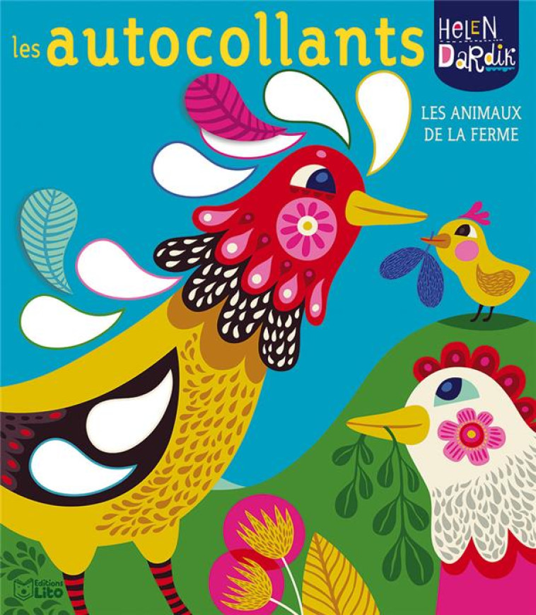 LES AUTOCOLLANTS HELEN DARDIK  -  LES ANIMAUX DE LA FERME - XXX - LITO