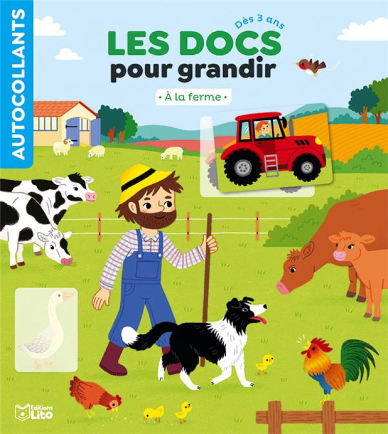 LES DOCS POUR GRANDIR  -  A LA FERME - XXX - LITO