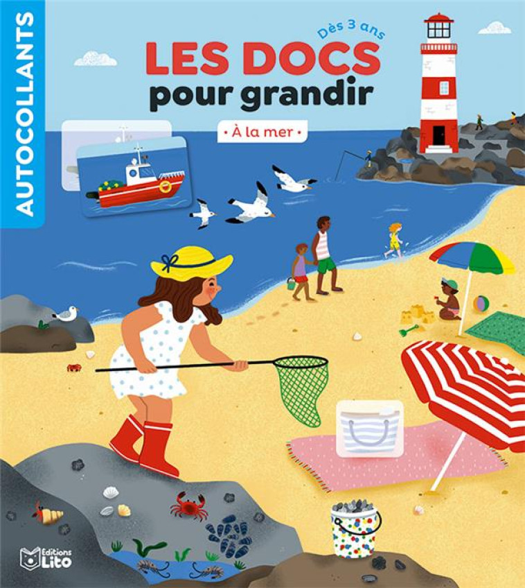 LES DOCS POUR GRANDIR  -  A LA MER - XXX - LITO