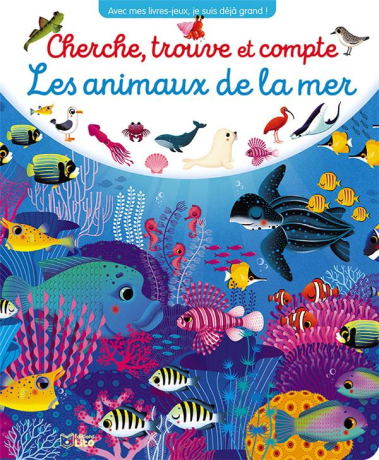 CHERCHE, TROUVE ET COMPTE  -  LES ANIMAUX DE LA MER - GIORDANO MARZIA - LITO