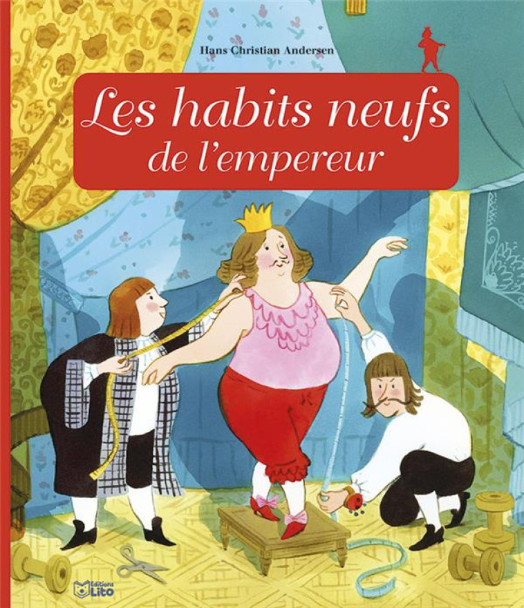 LES HABITS NEUFS DE L'EMPEREUR - ROYER ANNE - LITO