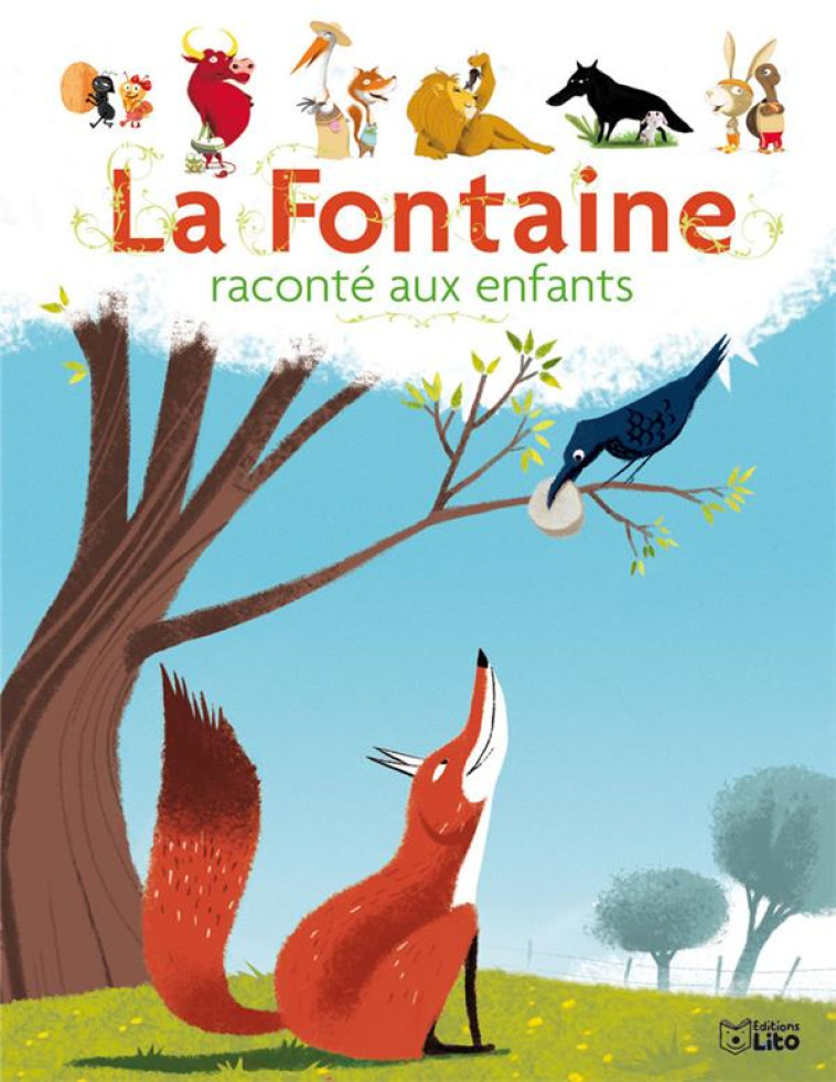 LA FONTAINE RACONTE AUX ENFANTS - LA FONTAINE JEAN DE - Lito