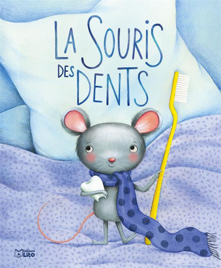 LA SOURIS DES DENTS - XXX - LITO