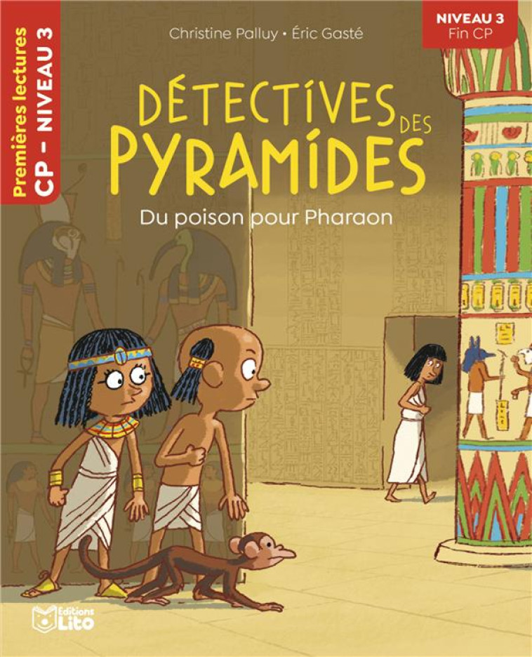 DETECTIVES DES PYRAMIDES : DU POISON POUR PHARAON NIVEAU 3 - XXX - LITO