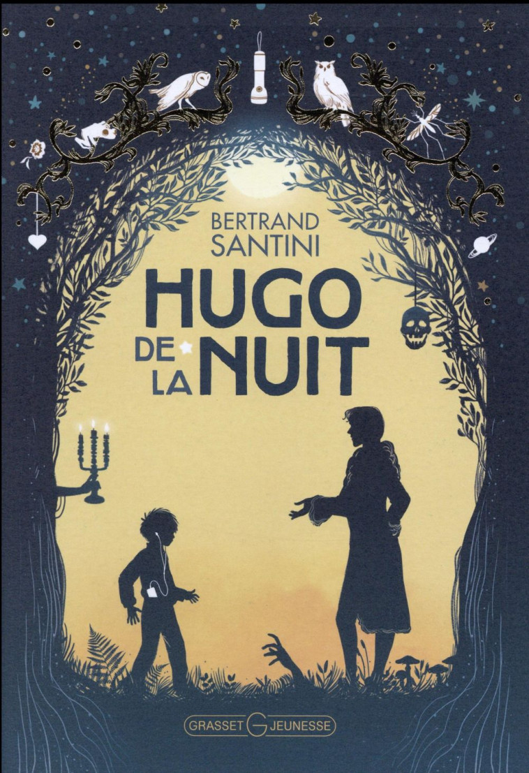 HUGO DE LA NUIT - SANTINI BERTRAND - Grasset jeunesse