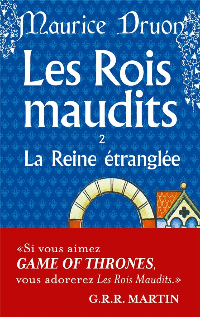 LES ROIS MAUDITS T.2  -  LA REINE ETRANGLEE - DRUON MAURICE - LGF/Livre de Poche