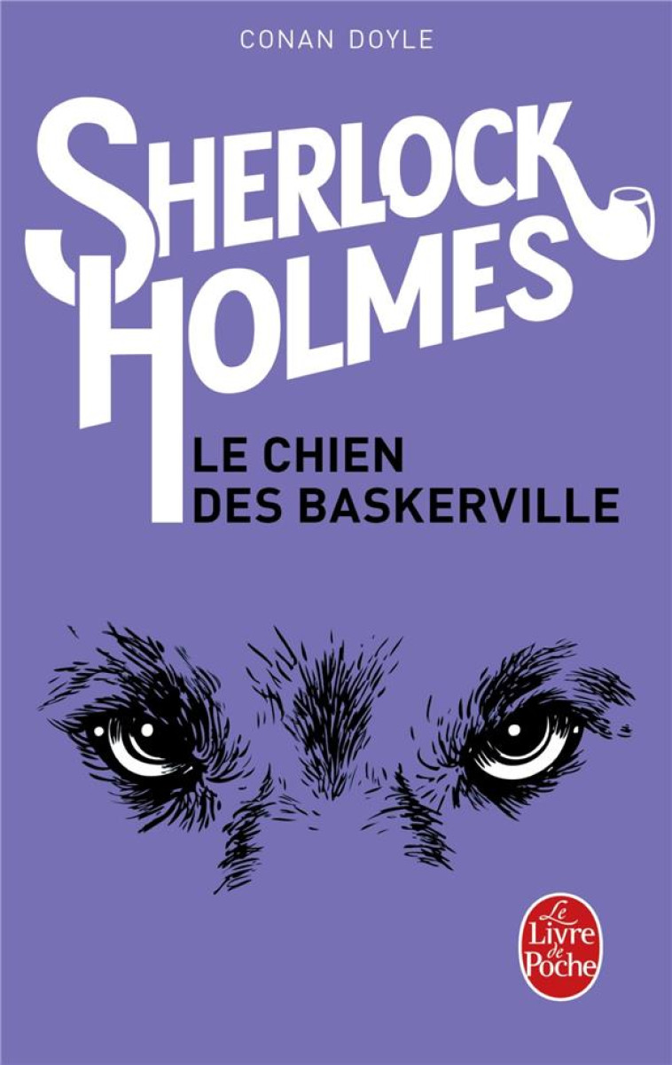 LE CHIEN DES BASKERVILLE - DOYLE ARTHUR CONAN - LGF/Livre de Poche