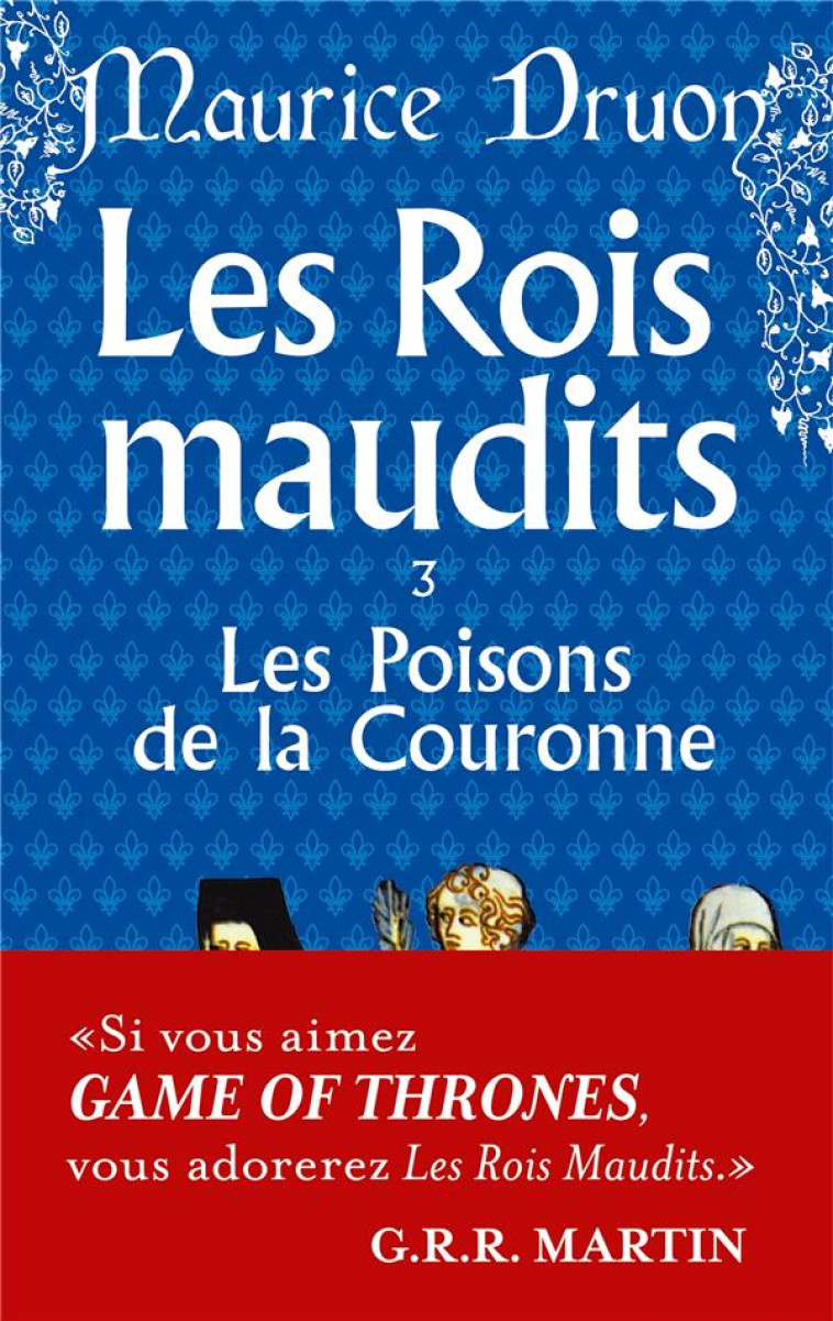 LES ROIS MAUDITS T.3  -  LES POISONS DE LA COURONNE - DRUON MAURICE - LGF/Livre de Poche