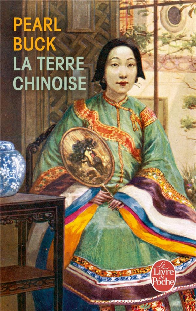 LA TERRE CHINOISE - BUCK PEARL - LGF/Livre de Poche