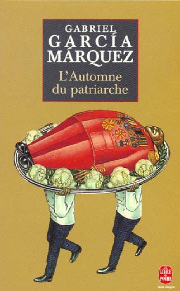 L'AUTOMNE DU PATRIARCHE - GARCIA MARQUEZ G. - LGF/Livre de Poche