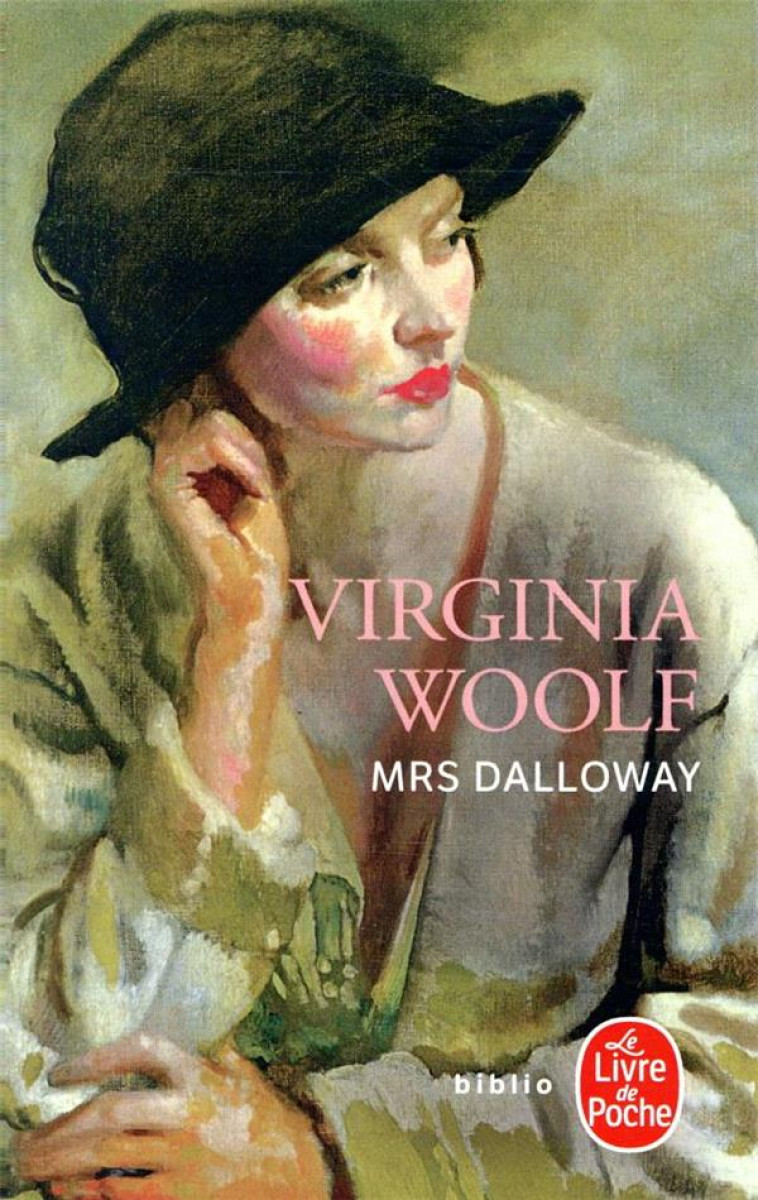 MRS DALLOWAY - WOOLF VIRGINIA - LGF/Livre de Poche