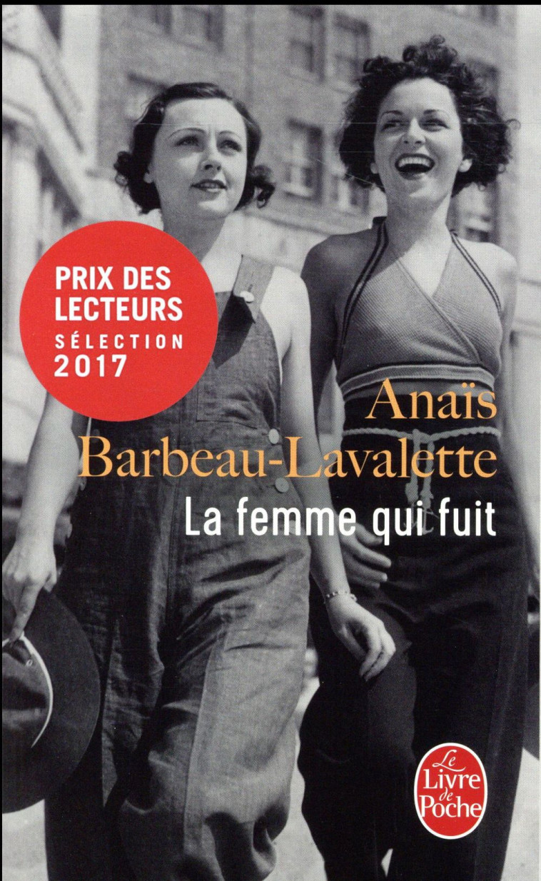 LA FEMME QUI FUIT - BARBEAU-LAVALETTE A. - Le Livre de poche