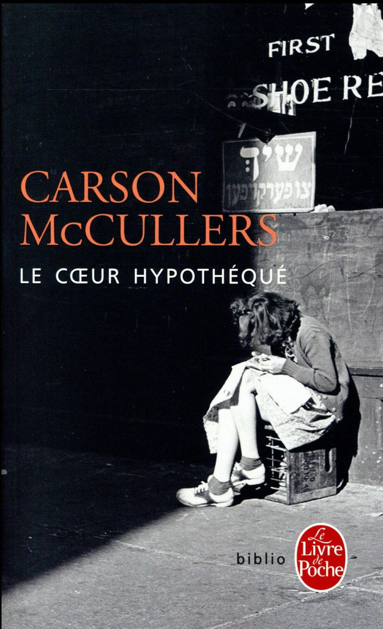 LE COEUR HYPOTHEQUE - MCCULLERS-C - Le Livre de poche