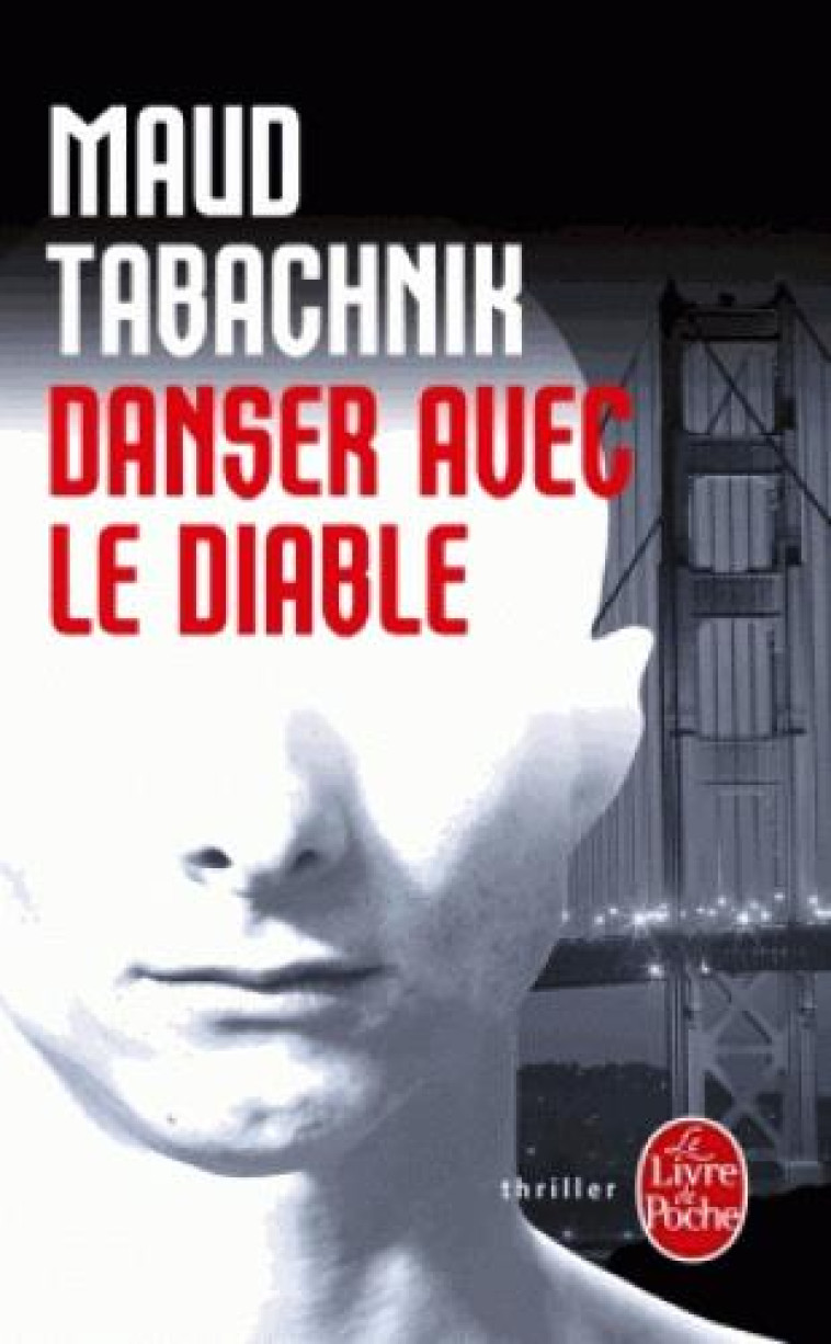 DANSER AVEC LE DIABLE - TABACHNIK MAUD - Le Livre de poche