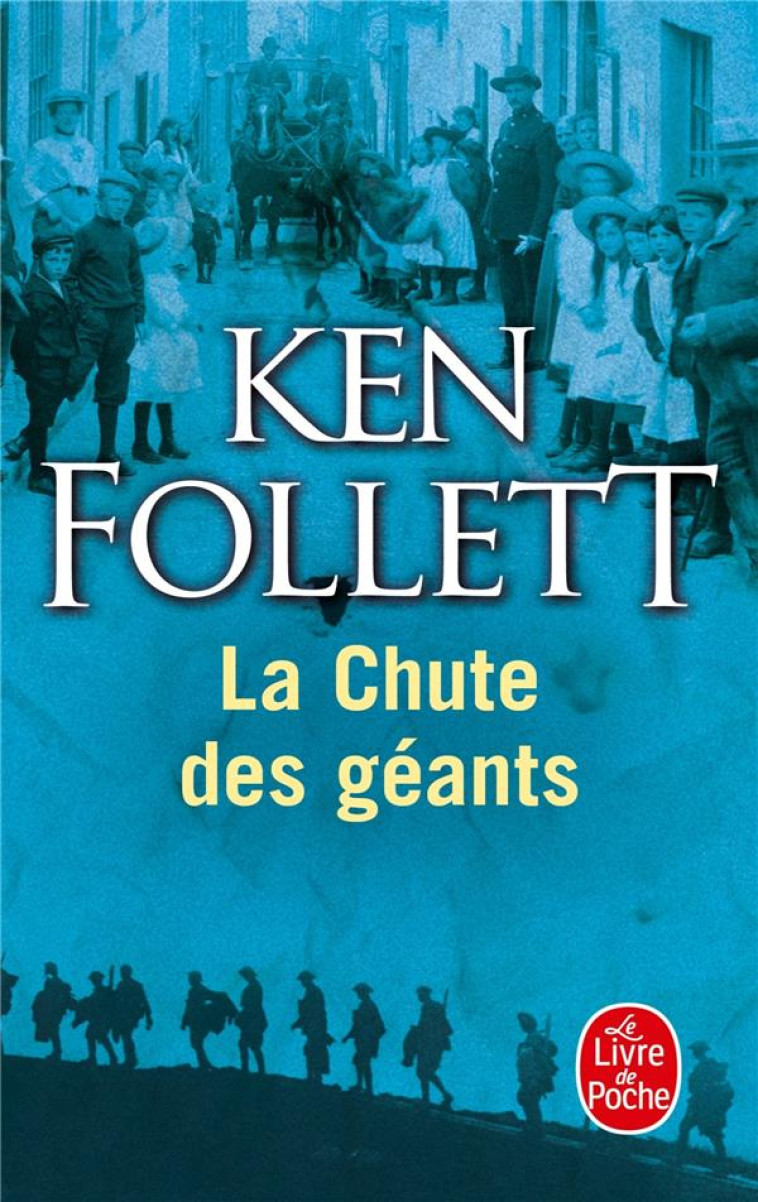 LE SIECLE T.1  -  LA CHUTE DES GEANTS - FOLLETT KEN - LGF/Livre de Poche