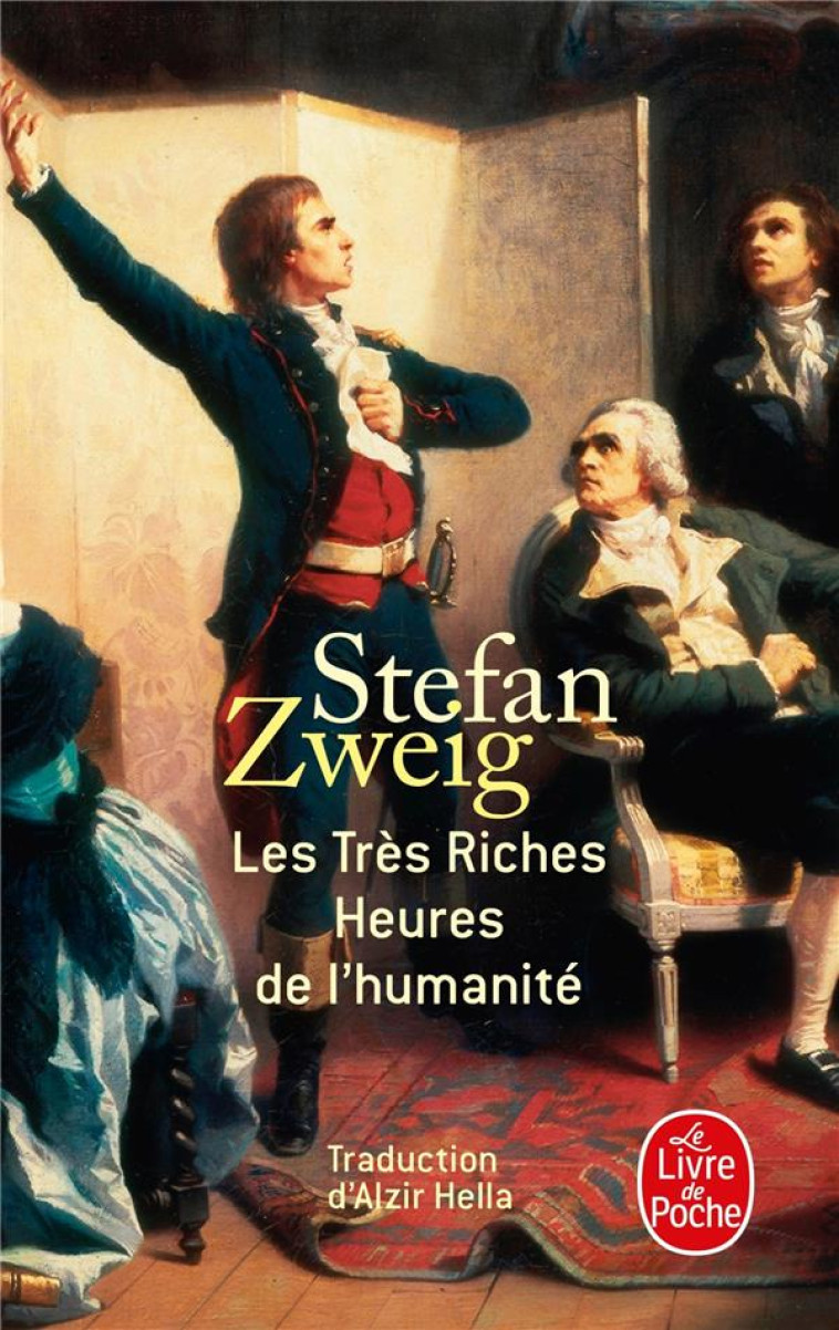 LES TRES RICHES HEURES DE L'HUMANITE - ZWEIG STEFAN - LGF/Livre de Poche