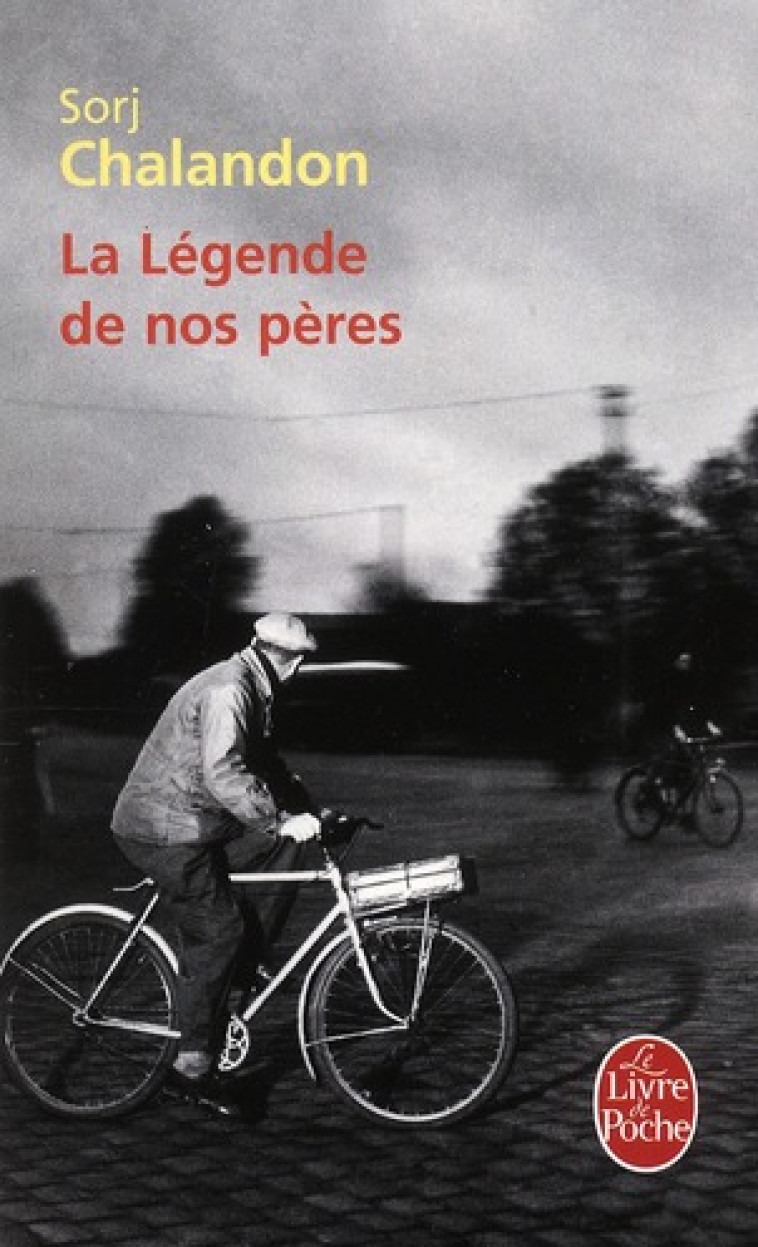 LA LEGENDE DE NOS PERES - CHALANDON SORJ - LGF/Livre de Poche