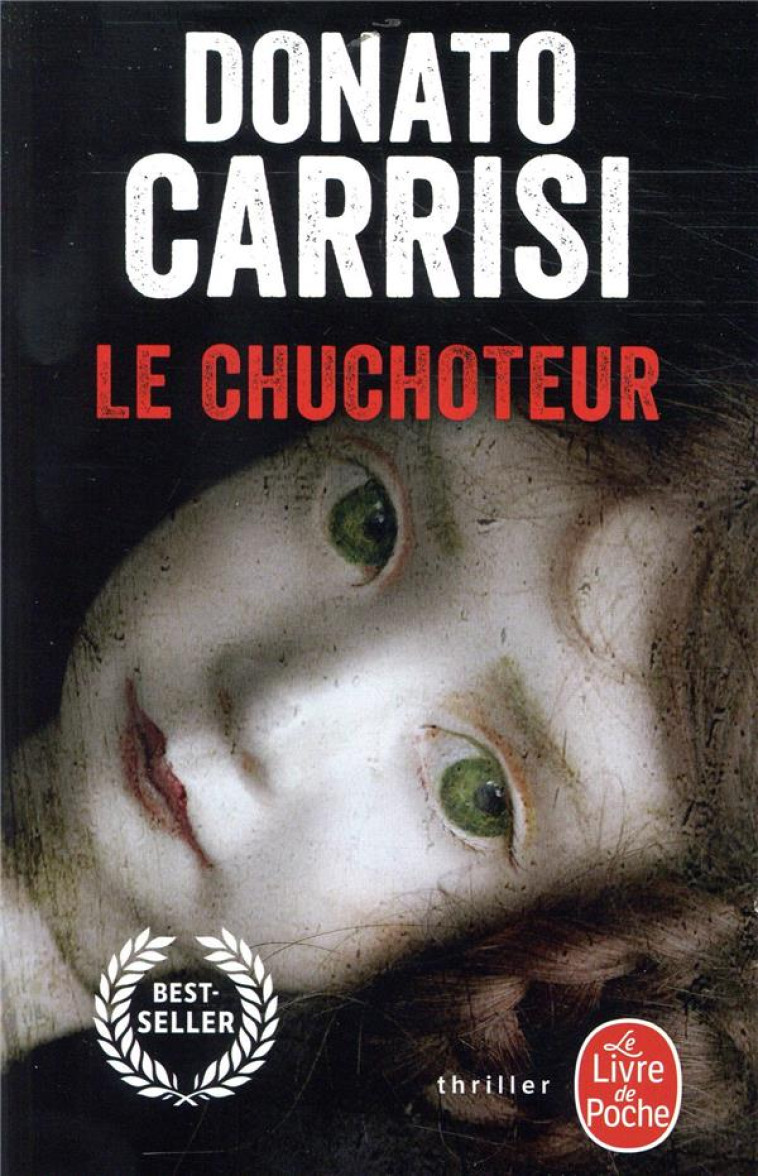 LE CHUCHOTEUR T.1 - CARRISI DONATO - LGF/Livre de Poche