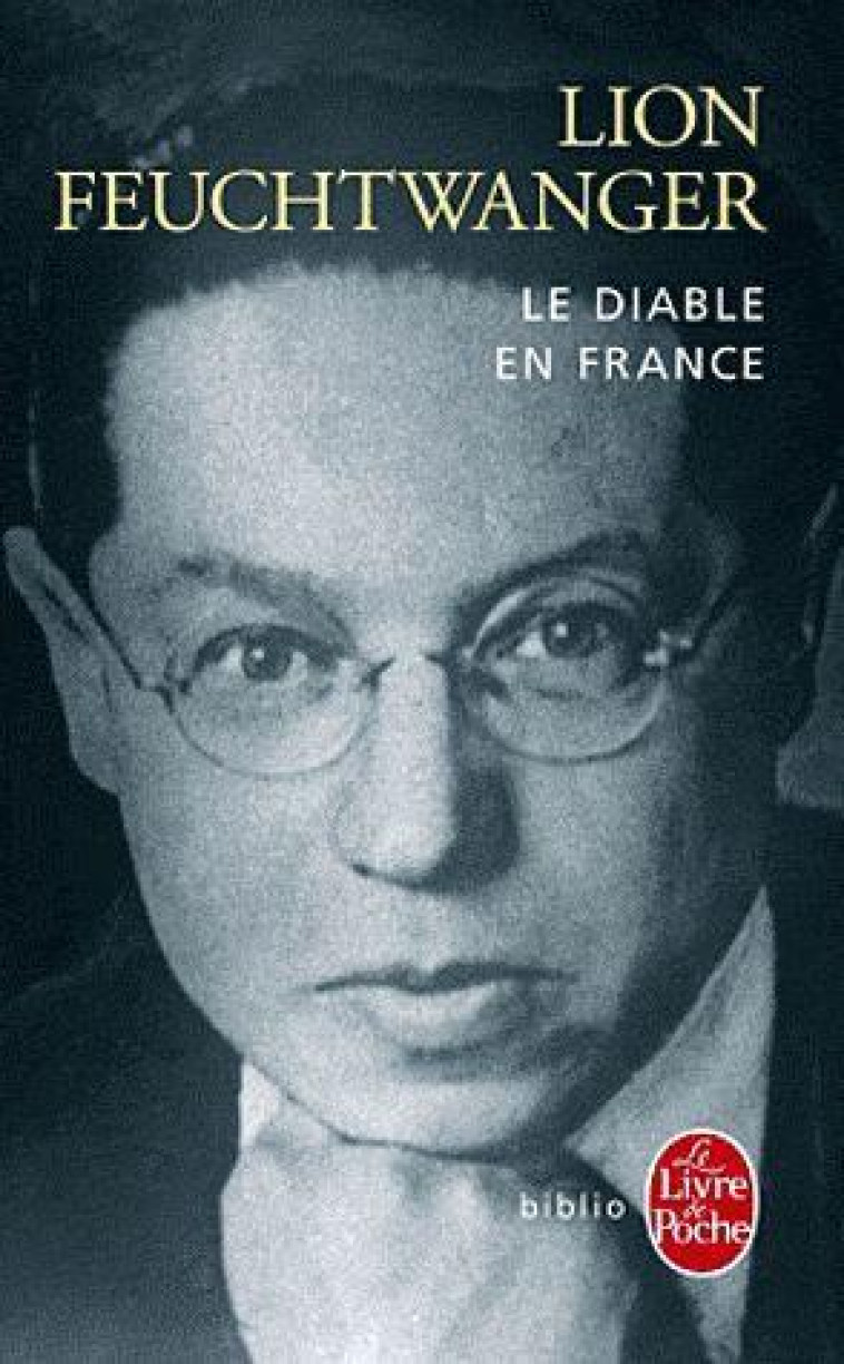 LE DIABLE EN FRANCE - FEUCHTWANGER LION - LGF/Livre de Poche