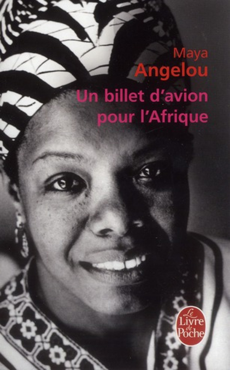 UN BILLET D'AVION POUR L'AFRIQUE - ANGELOU MAYA - LGF/Livre de Poche