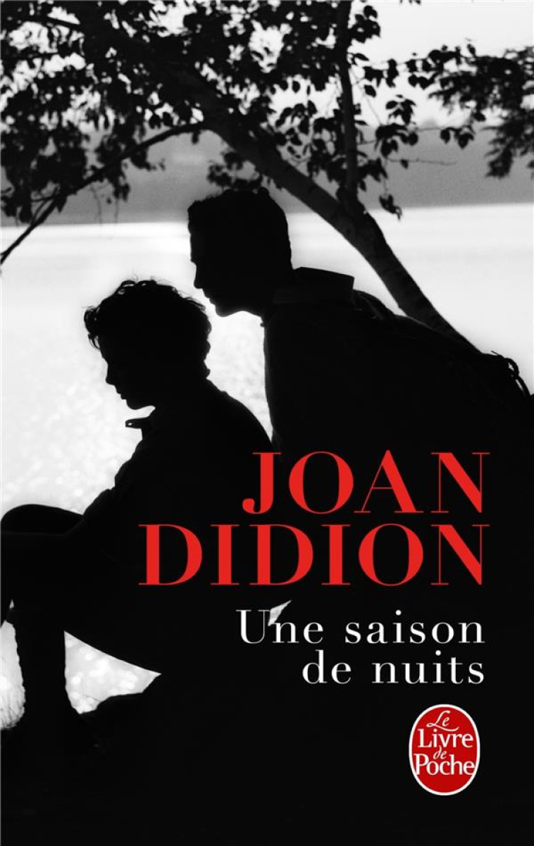 UNE SAISON DE NUITS - DIDION JOAN - Le Livre de poche