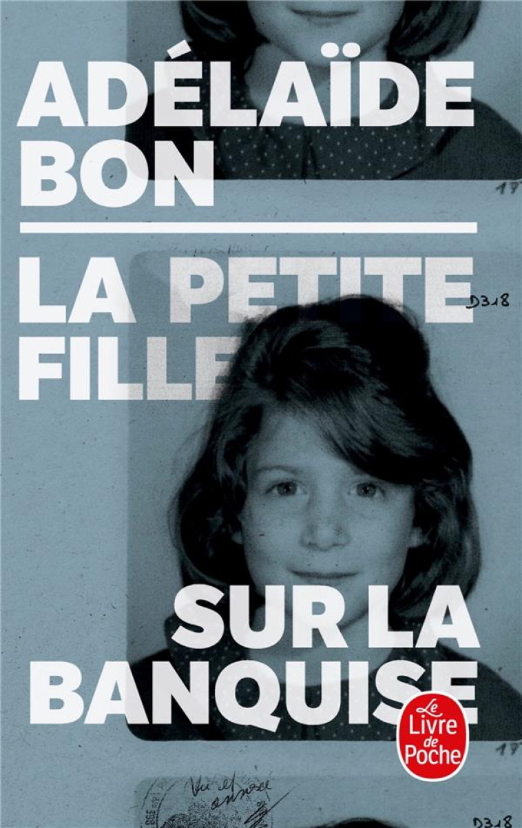 LA PETITE FILLE SUR LA BANQUISE - BON ADELAIDE - LGF/Livre de Poche