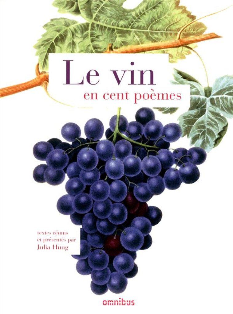 LE VIN EN CENT POEMES - HUNG JULIA - PRESSES CITE