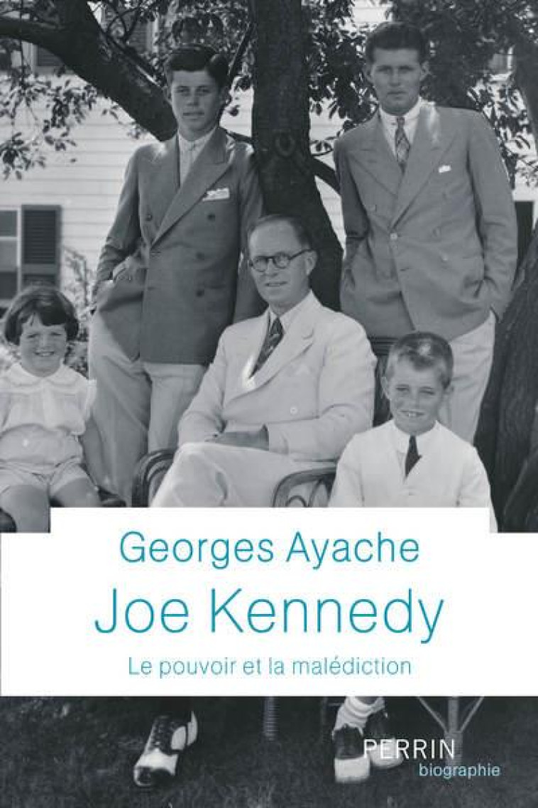 JOE KENNEDY - AYACHE GEORGES - PERRIN