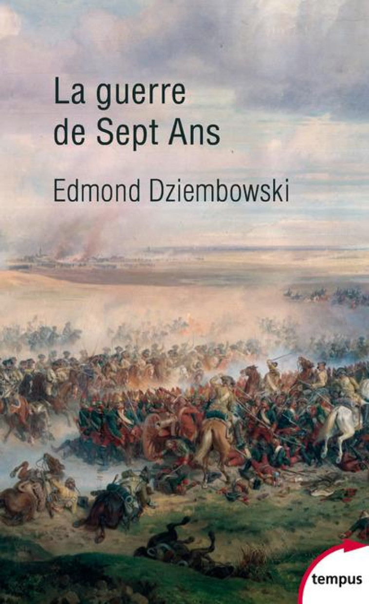 LA GUERRE DE SEPT ANS - DZIEMBOWSKI EDMOND - PERRIN