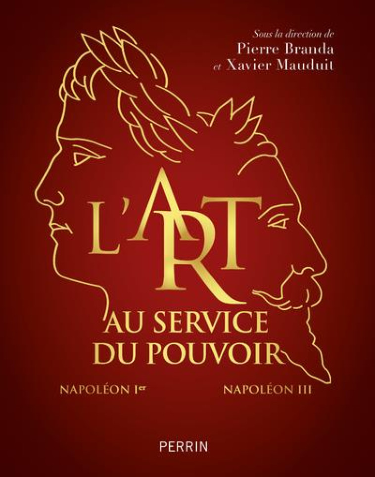 L'ART AU SERVICE DU POUVOIR - COLLECTIF - PERRIN