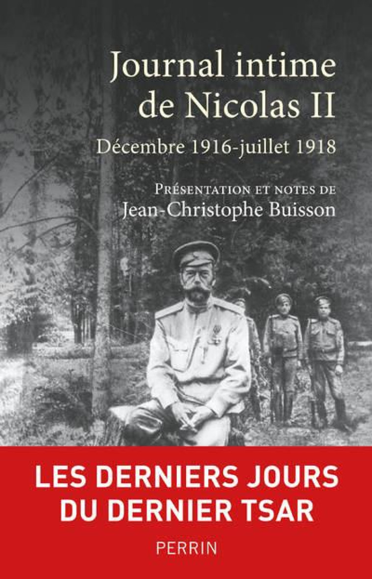 JOURNAL INTIME DE NICOLAS II - NICOLAS II - PERRIN