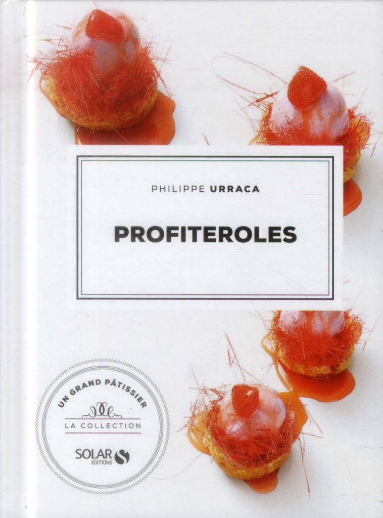 LES PROFITEROLES - URRACA PHILIPPE - Solar