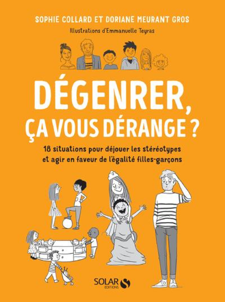 DEGENRER, CA VOUS DERANGE ? - COLLARD/MEURANT - SOLAR