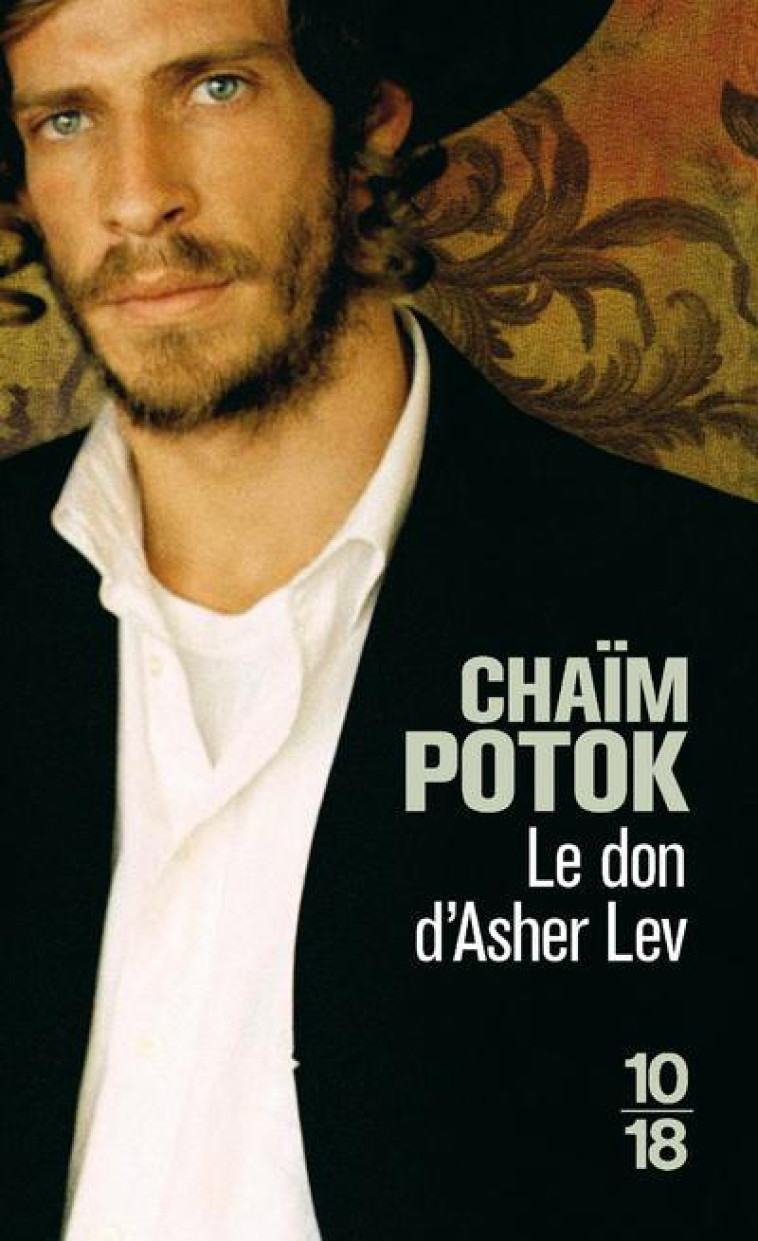 LE DON D'ASHER LEV - POTOK CHAIM - 10 X 18