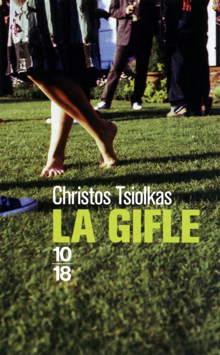 LA GIFLE - TSIOLKAS CHRISTOS - 10 X 18