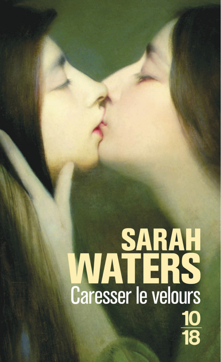 CARESSER LE VELOURS - Sarah Waters - 10 X 18