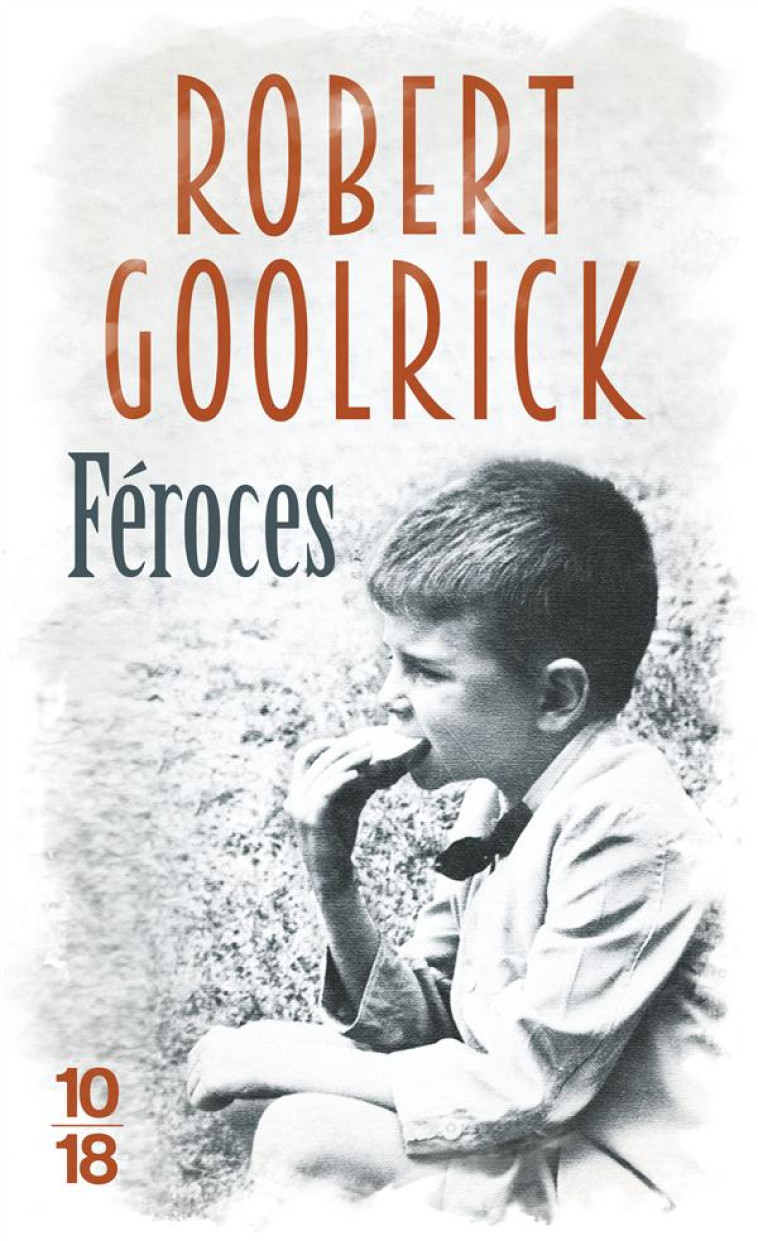 FEROCES - GOOLRICK ROBERT - 10-18