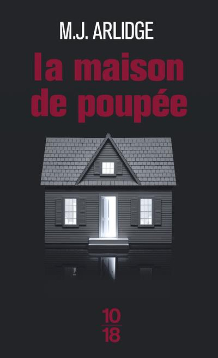 LA MAISON DE POUPEE - ARLIDGE M. J. - 10 X 18