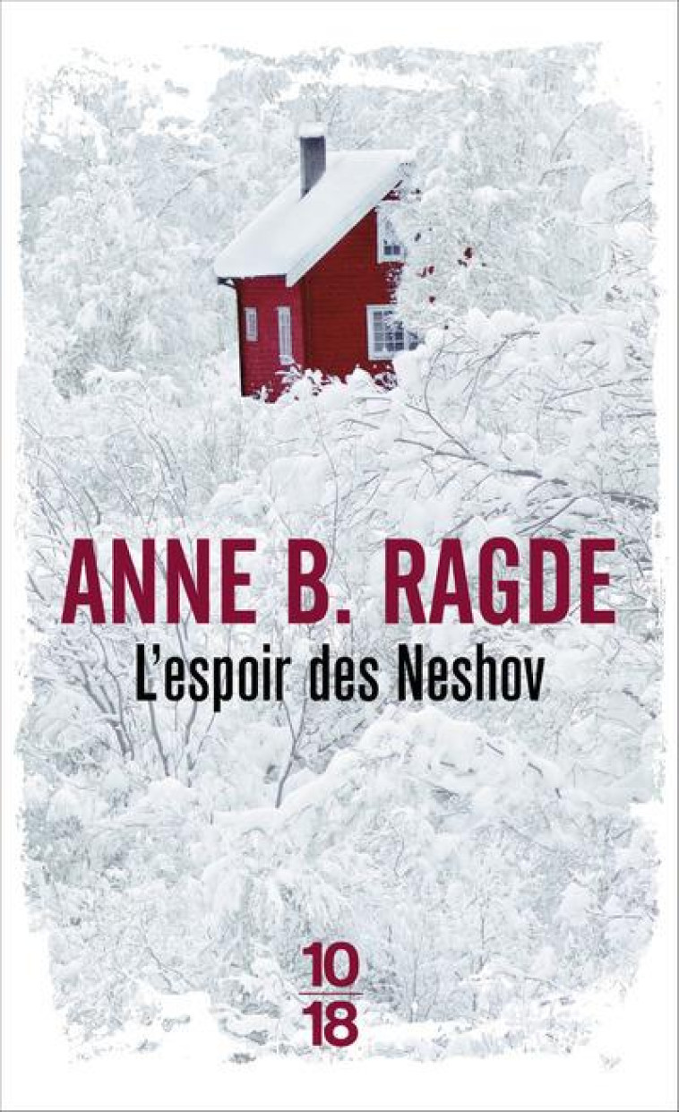 L'ESPOIR DES NESHOV - VOL04 - RAGDE ANNE B. - 10 X 18