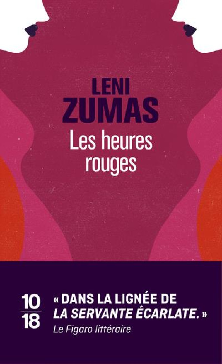 LES HEURES ROUGES - ZUMAS LENI - 10 X 18