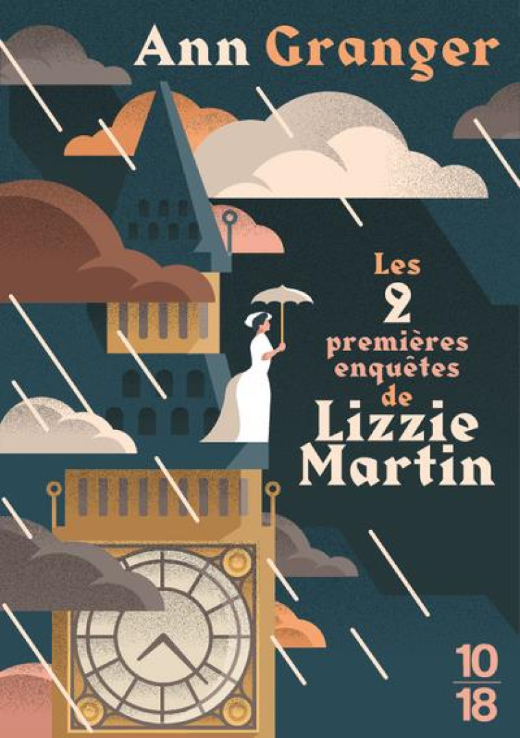 LES PREMIERES ENQUETES DE LIZZIE MARTIN - GRANGER ANN - 10 X 18