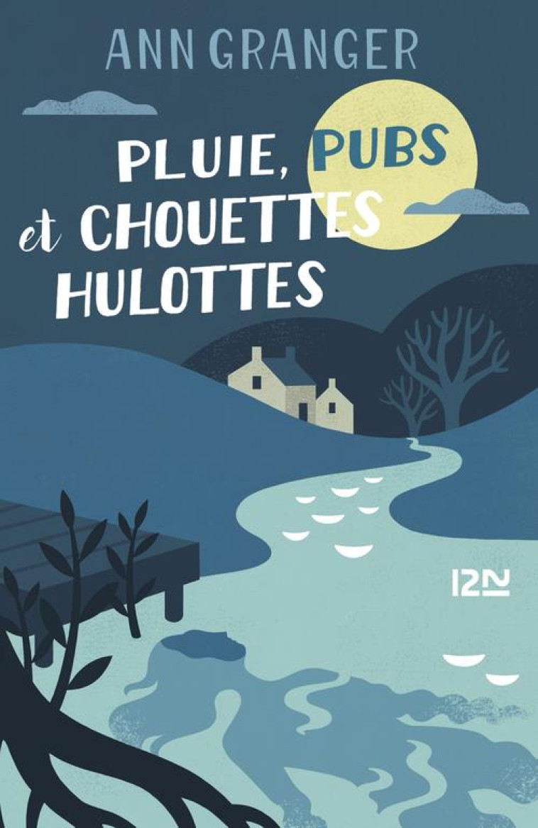 PLUIE, PUBS ET CHOUETTES HULOTTES - GRANGER ANN - NC